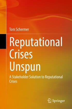 Schermer |  Reputational Crises Unspun | Buch |  Sack Fachmedien
