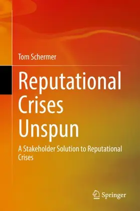 Schermer |  Reputational Crises Unspun | Buch |  Sack Fachmedien