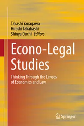 Yanagawa / Takahashi / Ouchi |  Econo-Legal Studies | eBook | Sack Fachmedien