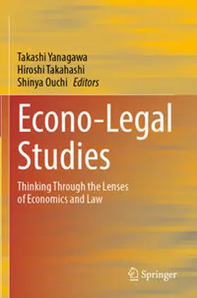 Yanagawa / Ouchi / Takahashi |  Econo-Legal Studies | Buch |  Sack Fachmedien
