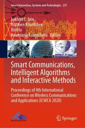 Jain / Kountcheva / Kountchev |  Smart Communications, Intelligent Algorithms and Interactive Methods | Buch |  Sack Fachmedien