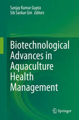 Gupta / Giri |  Biotechnological Advances in Aquaculture Health Management | eBook | Sack Fachmedien