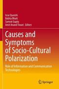 Qureshi / Tiwari / Bhatt |  Causes and Symptoms of Socio-Cultural Polarization | Buch |  Sack Fachmedien