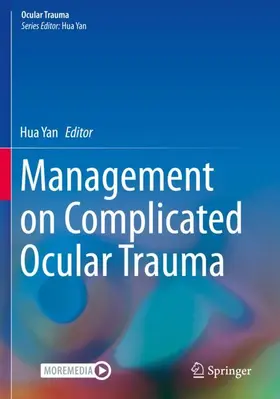 Yan |  Management on Complicated Ocular Trauma | Buch |  Sack Fachmedien