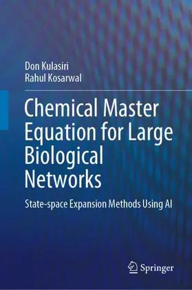 Kosarwal / Kulasiri |  Chemical Master Equation for Large Biological Networks | Buch |  Sack Fachmedien
