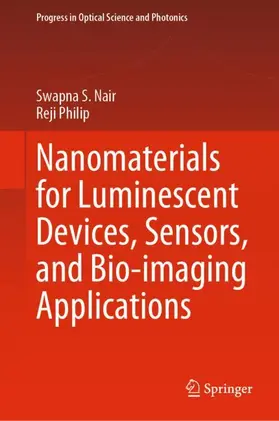 Philip / Nair |  Nanomaterials for Luminescent Devices, Sensors, and Bio-imaging Applications | Buch |  Sack Fachmedien