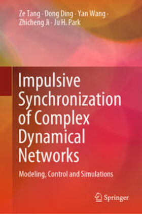 Tang / Ding / Wang | Impulsive Synchronization of Complex Dynamical Networks | E-Book | sack.de