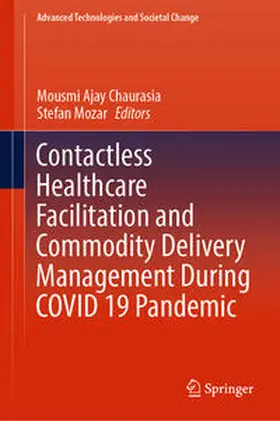 Chaurasia / Mozar |  Contactless Healthcare Facilitation and Commodity Delivery Management During COVID 19 Pandemic | eBook | Sack Fachmedien
