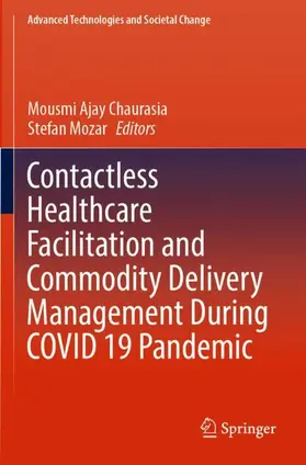 Mozar / Chaurasia |  Contactless Healthcare Facilitation and Commodity Delivery Management During COVID 19 Pandemic | Buch |  Sack Fachmedien