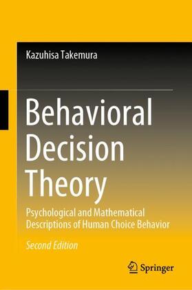 Takemura |  Behavioral Decision Theory | Buch |  Sack Fachmedien