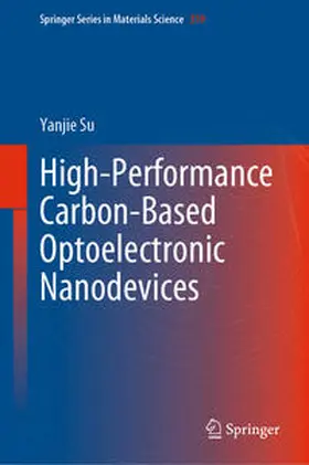 Su | High-Performance Carbon-Based Optoelectronic Nanodevices | E-Book | sack.de