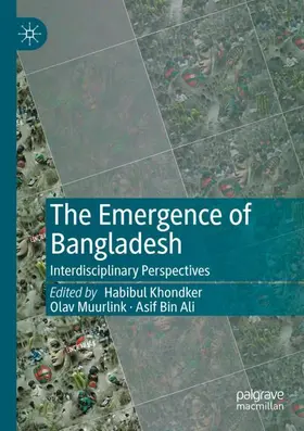 Khondker / Bin Ali / Muurlink |  The Emergence of Bangladesh | Buch |  Sack Fachmedien