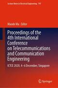 Ma |  Proceedings of the 4th International Conference on Telecommunications and Communication Engineering | Buch |  Sack Fachmedien