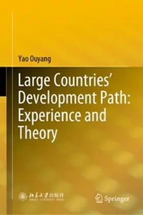 Ouyang | Large Countries’ Development Path: Experience and Theory | E-Book | www.sack.de