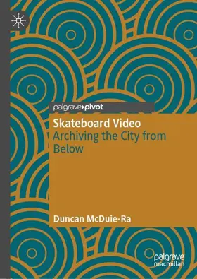 McDuie-Ra | Skateboard Video | Buch | 978-981-16-5698-9 | www.sack.de
