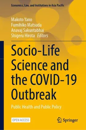 Yano / Hirota / Matsuda |  Socio-Life Science and the COVID-19 Outbreak | Buch |  Sack Fachmedien