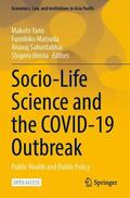 Yano / Hirota / Matsuda |  Socio-Life Science and the COVID-19 Outbreak | Buch |  Sack Fachmedien