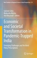 Saha / Bhuimali / Mishra |  Economic and Societal Transformation in Pandemic-Trapped India | Buch |  Sack Fachmedien