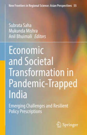Saha / Mishra / Bhuimali |  Economic and Societal Transformation in Pandemic-Trapped India | eBook | Sack Fachmedien