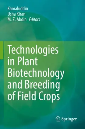 Kamaluddin / Abdin / Kiran |  Technologies in Plant Biotechnology and Breeding of Field Crops | Buch |  Sack Fachmedien