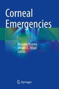 Titiyal / Sharma |  Corneal Emergencies | Buch |  Sack Fachmedien