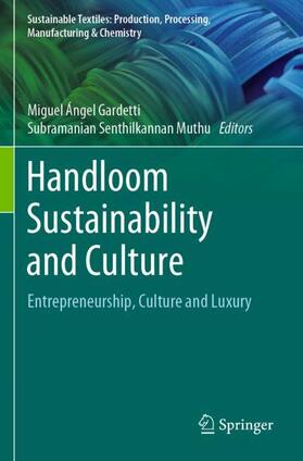 Muthu / Gardetti |  Handloom Sustainability and Culture | Buch |  Sack Fachmedien