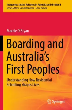 O’Bryan |  Boarding and Australia's First Peoples | Buch |  Sack Fachmedien