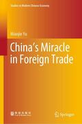 Yu |  China’s Miracle in Foreign Trade | eBook | Sack Fachmedien