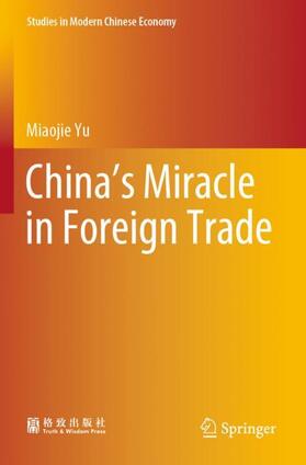 Yu | China¿s Miracle in Foreign Trade | Buch | 978-981-1660-32-0 | sack.de