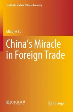 Yu | China¿s Miracle in Foreign Trade | Buch | 978-981-1660-32-0 | sack.de