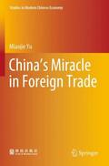 Yu |  China¿s Miracle in Foreign Trade | Buch |  Sack Fachmedien
