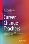 Varadharajan / Buchanan |  Career Change Teachers | eBook | Sack Fachmedien