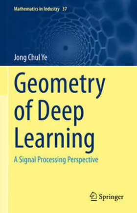 Ye | Geometry of Deep Learning | E-Book | www.sack.de