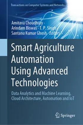 Choudhury / Biswas / Singh |  Smart Agriculture Automation Using Advanced Technologies | eBook | Sack Fachmedien
