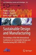 Scholz / Setchi / Howlett |  Sustainable Design and Manufacturing | Buch |  Sack Fachmedien