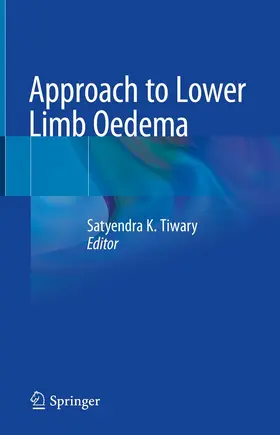 Tiwary | Approach to Lower Limb Oedema | E-Book | sack.de