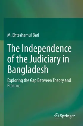 Bari |  The Independence of the Judiciary in Bangladesh | Buch |  Sack Fachmedien