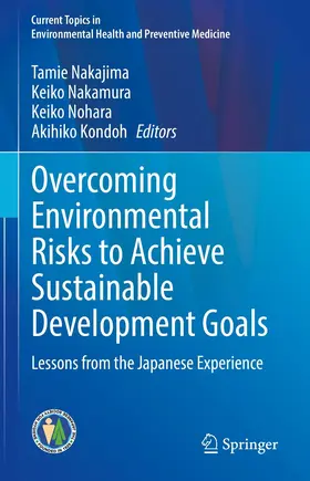 Nakajima / Nakamura / Nohara |  Overcoming Environmental Risks to Achieve Sustainable Development Goals | eBook | Sack Fachmedien