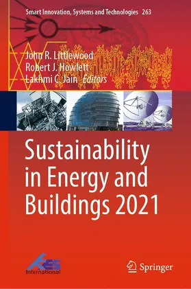 Littlewood / Howlett / Jain | Sustainability in Energy and Buildings 2021 | E-Book | sack.de