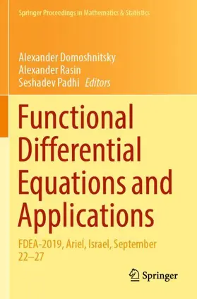 Domoshnitsky / Padhi / Rasin |  Functional Differential Equations and Applications | Buch |  Sack Fachmedien