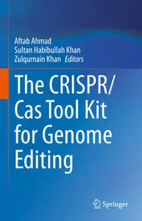 Ahmad / Khan | The CRISPR/Cas Tool Kit for Genome Editing | E-Book | sack.de