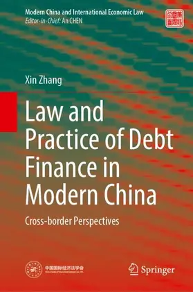 Zhang |  Law and Practice of Debt Finance in Modern China | Buch |  Sack Fachmedien