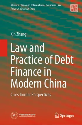 Zhang |  Law and Practice of Debt Finance in Modern China | eBook | Sack Fachmedien