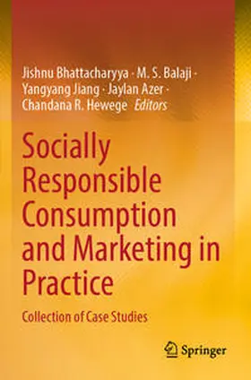 Bhattacharyya / Balaji / Hewege |  Socially Responsible Consumption and Marketing in Practice | Buch |  Sack Fachmedien