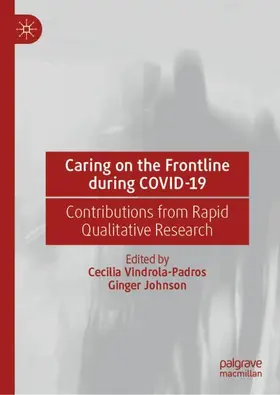 Johnson / Vindrola-Padros | Caring on the Frontline during COVID-19 | Buch | 978-981-16-6485-4 | sack.de