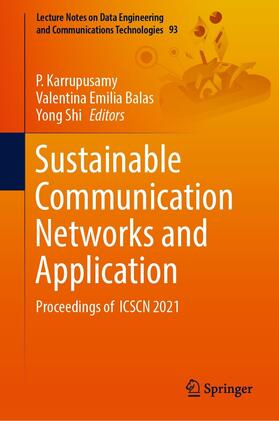 Karrupusamy / Balas / Shi | Sustainable Communication Networks and Application | E-Book | sack.de
