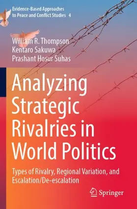 Thompson / Suhas / Sakuwa |  Analyzing Strategic Rivalries in World Politics | Buch |  Sack Fachmedien