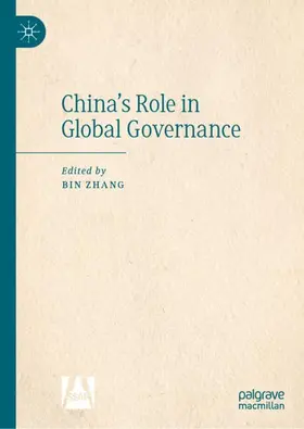 Zhang |  China's Role in Global Governance | Buch |  Sack Fachmedien