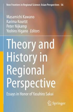 Kawano / Higano / Kourtit | Theory and History in Regional Perspective | Buch | 978-981-1666-97-1 | sack.de
