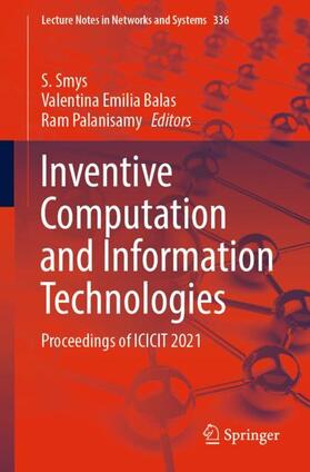 Smys / Palanisamy / Balas | Inventive Computation and Information Technologies | Buch | 978-981-1667-22-0 | sack.de